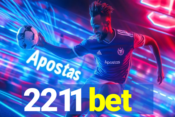 2211 bet