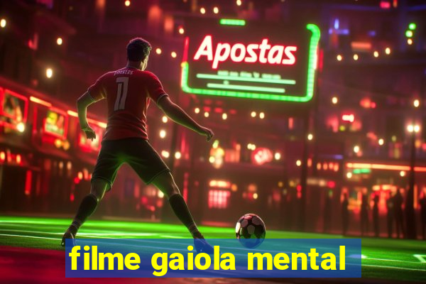 filme gaiola mental