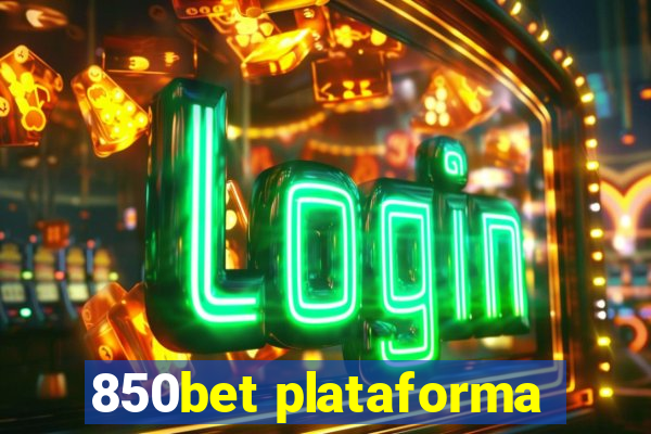 850bet plataforma