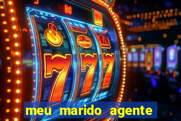 meu marido agente secreto dublado online