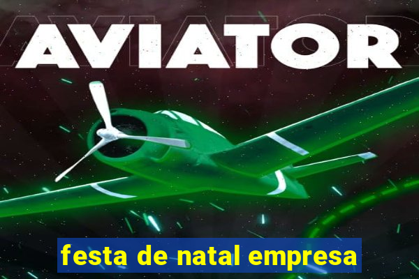 festa de natal empresa