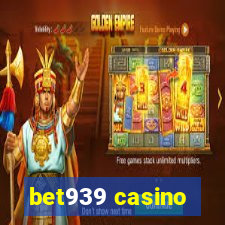 bet939 casino