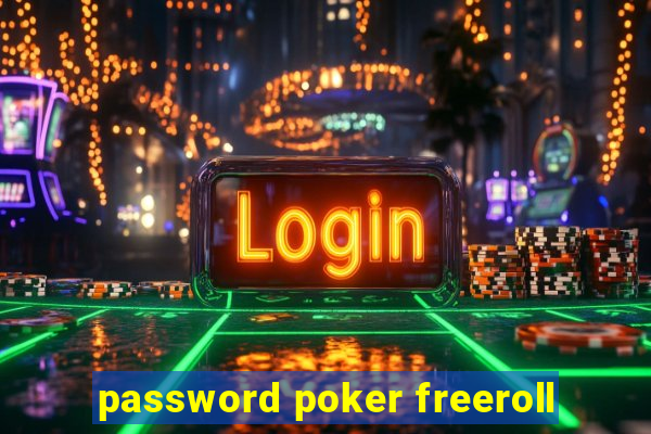password poker freeroll