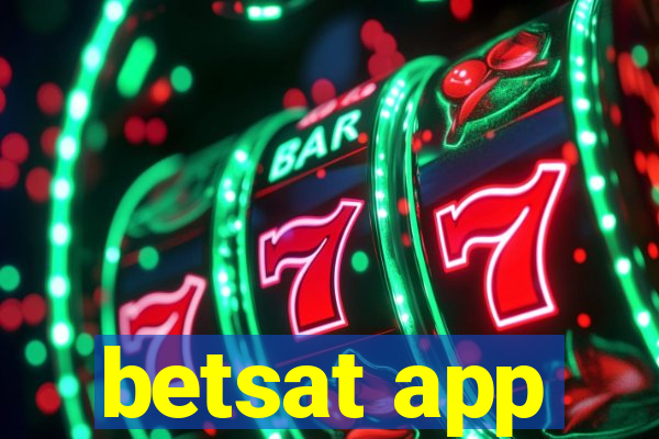 betsat app