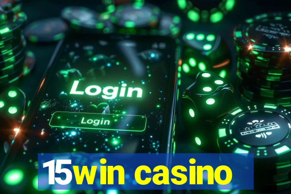 15win casino