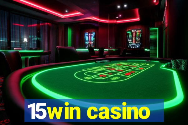 15win casino