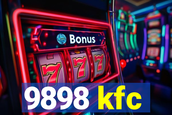 9898 kfc