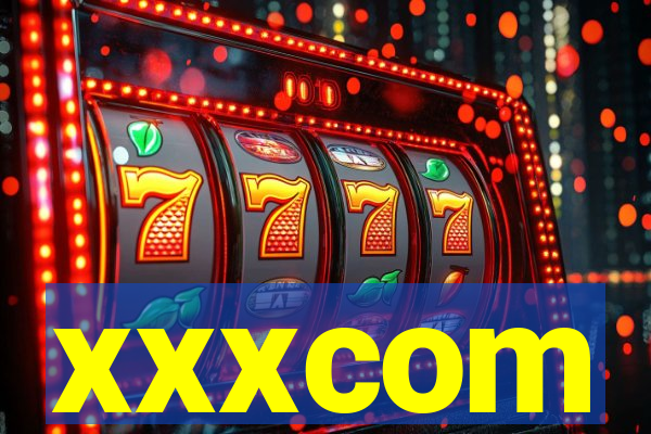xxxcom