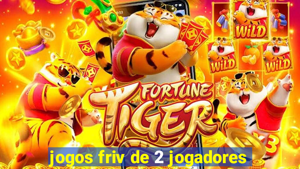 jogos friv de 2 jogadores