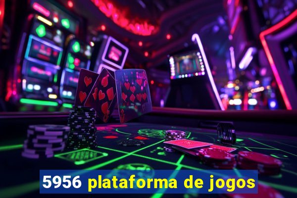 5956 plataforma de jogos