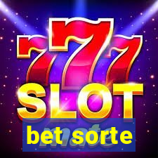 bet sorte