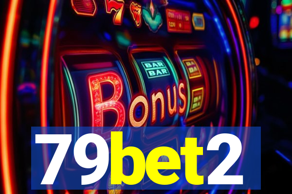79bet2