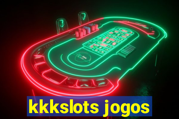 kkkslots jogos