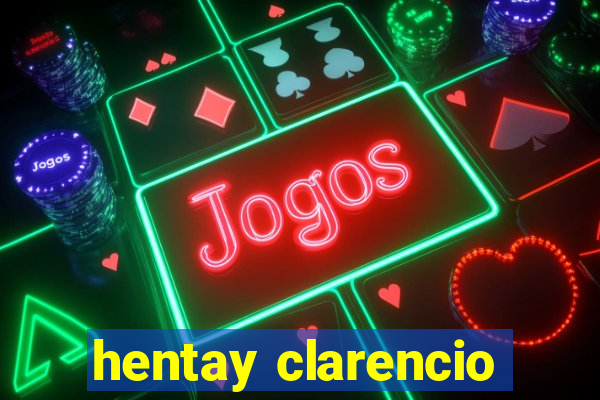 hentay clarencio