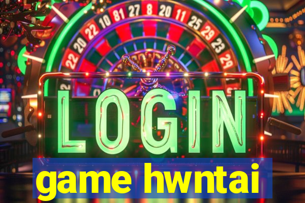 game hwntai