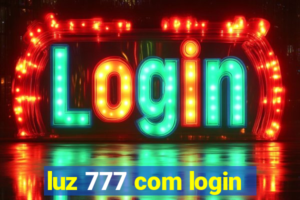luz 777 com login