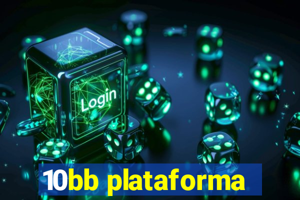 10bb plataforma