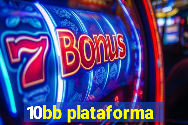10bb plataforma