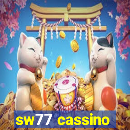 sw77 cassino