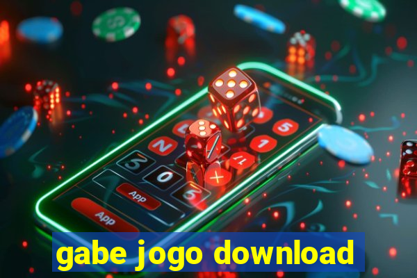 gabe jogo download