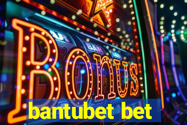 bantubet bet