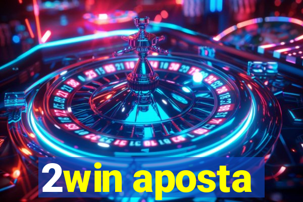 2win aposta