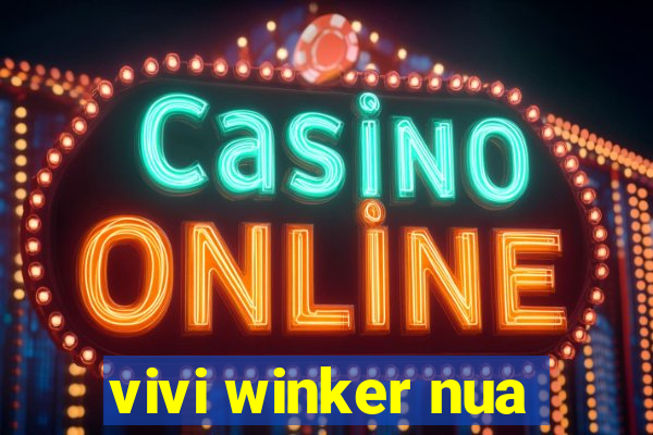 vivi winker nua