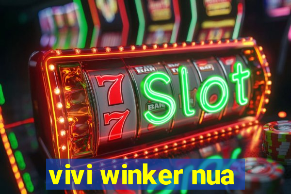 vivi winker nua