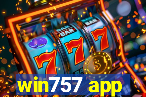 win757 app