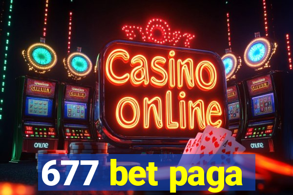 677 bet paga