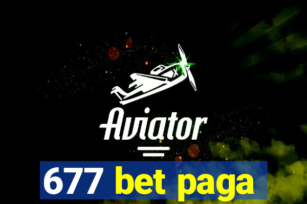 677 bet paga