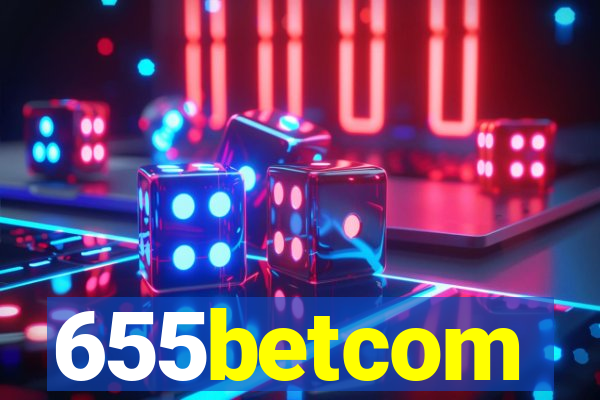 655betcom