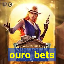 ouro bets