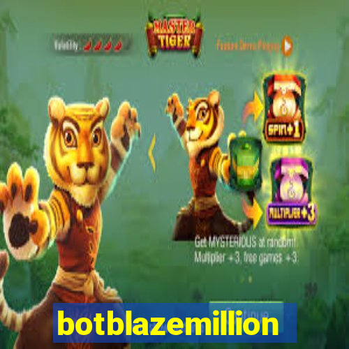 botblazemillion