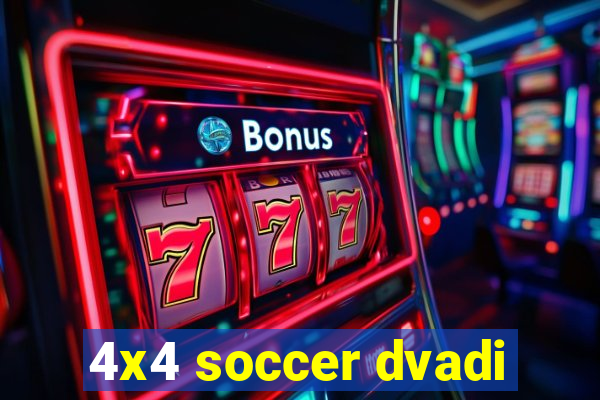 4x4 soccer dvadi