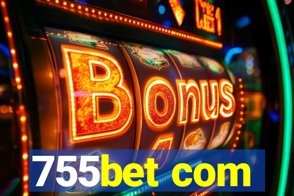 755bet com
