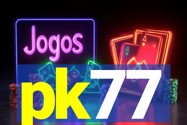 pk77