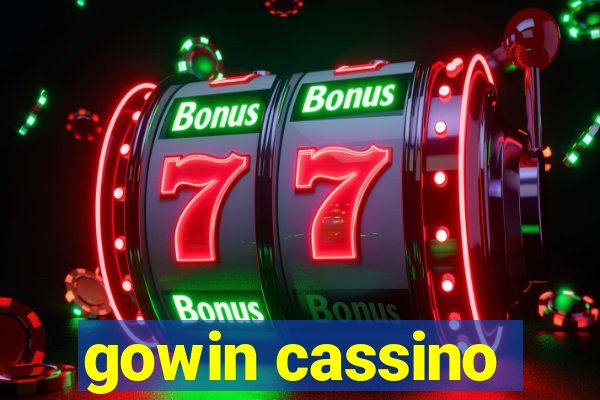 gowin cassino