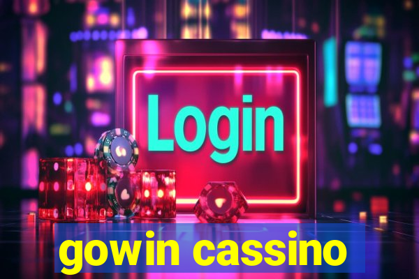 gowin cassino