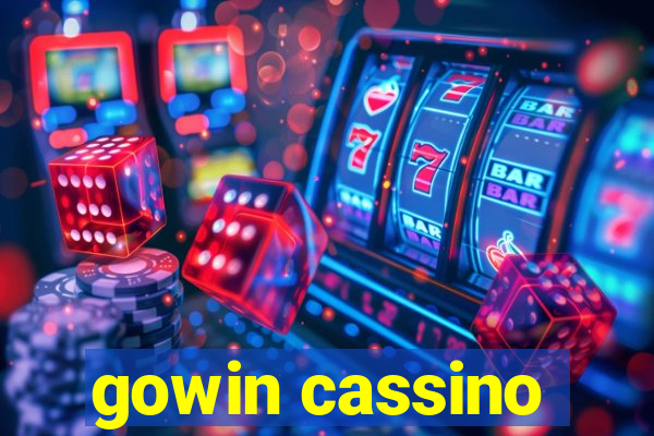 gowin cassino