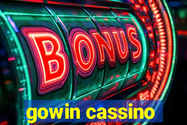 gowin cassino