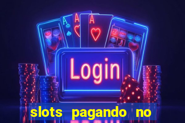slots pagando no cadastro saque free