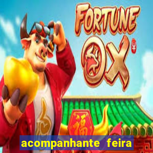 acompanhante feira de santana
