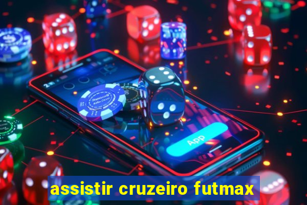 assistir cruzeiro futmax