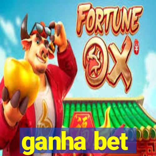 ganha bet