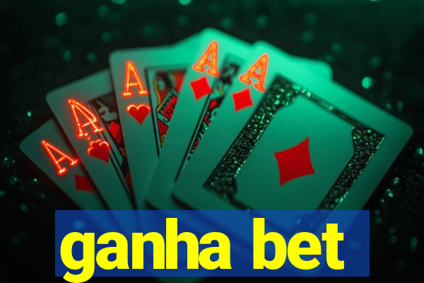 ganha bet