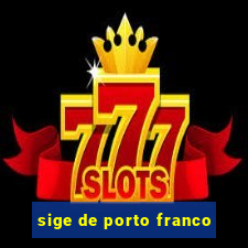 sige de porto franco