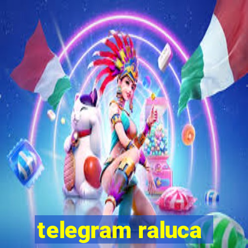 telegram raluca