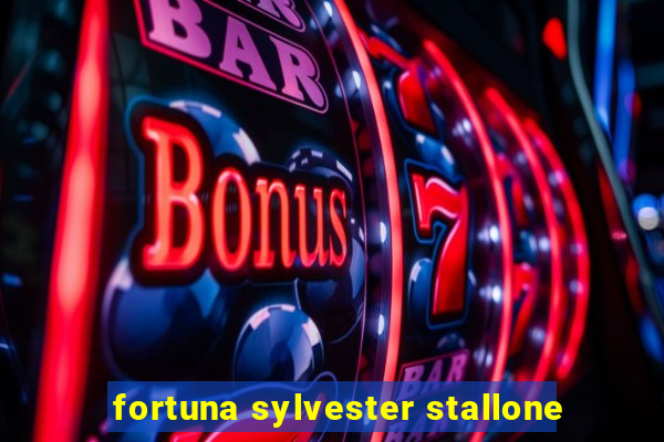 fortuna sylvester stallone