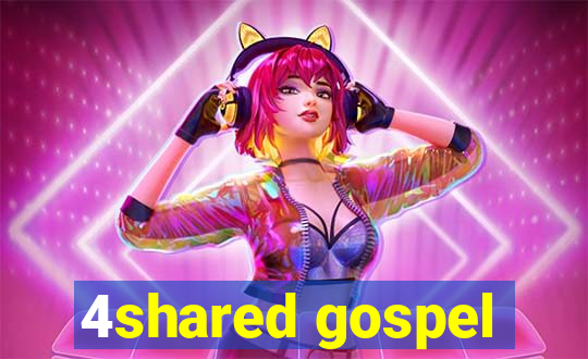 4shared gospel